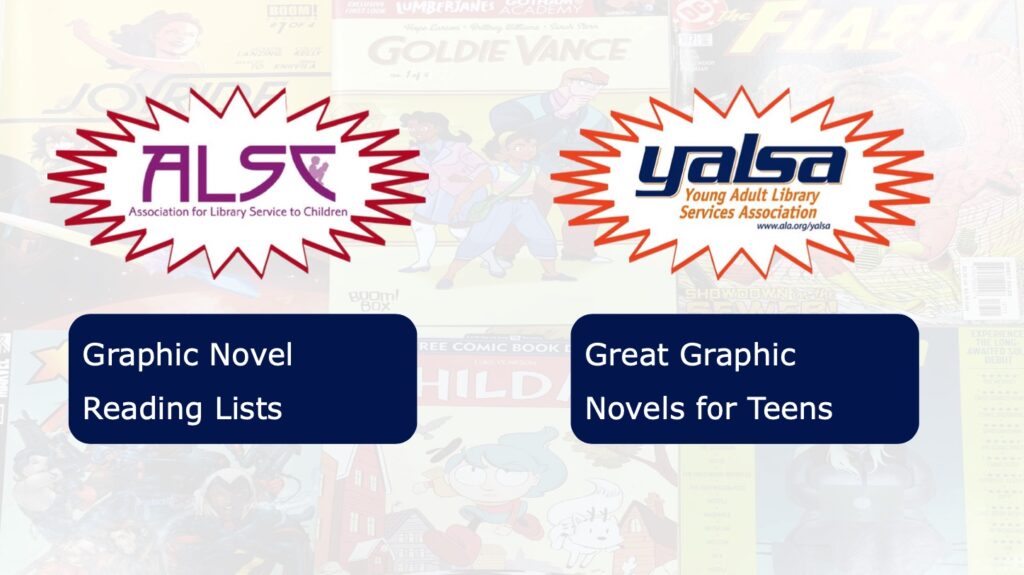 ALSC Graphic Novel Reading Lists, YALSA Great Graphic Novels for Teens